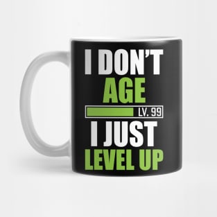 Never Get Old - Just Game Mug